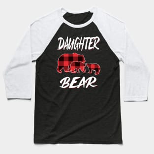 Daughter Bear Red Plaid Christmas Pajama Matching Family Gift Baseball T-Shirt